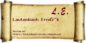 Lautenbach Ernák névjegykártya
